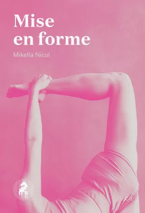 Mikella Nicol – Mise en forme